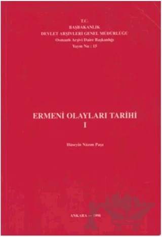 Ermeni Olayları Tarihi (2 Cilt) – Hüseyin Nazım Paşa – Devlet Arşivleri Genel Müdürlüğü kitap kapağı