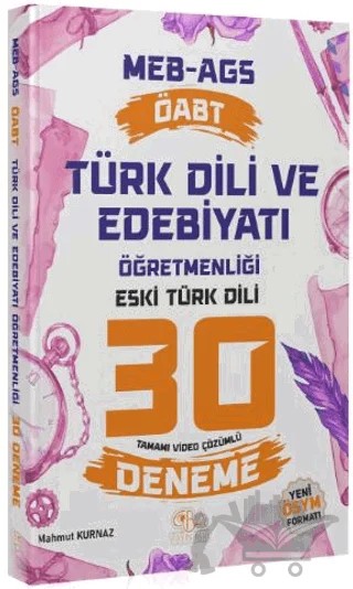 ÖABT MEB-AGS Türk Dili ve Edebiyatı Öğretmenliği Eski Türk Dili 30 Deneme Çözümlü – Mahmut Kurnaz – CBA Akademi kitap kapağı