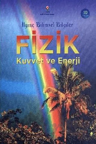 İlginç Bilimsel Bilgiler Fizik Kuvvet ve Enerji – Bryson Gore – TÜBİTAK Yayınları kitap kapağı