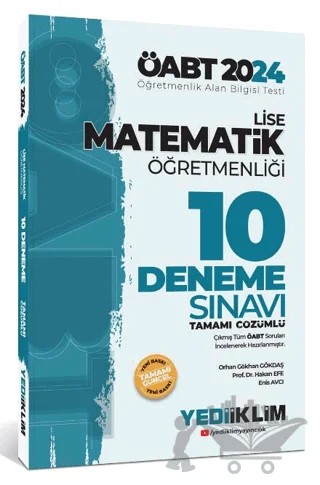 2024 ÖABT Lise Matematik Öğretmenliği Tamamı Çözümlü 10 Deneme Sınavı – Kolektif – Yediiklim Yayınları kitap kapağı