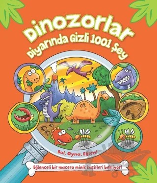 Dinozorlar Diyarında Gizli 1001 Şey – Kolektif – Pearson Çocuk Kitapları kitap kapağı