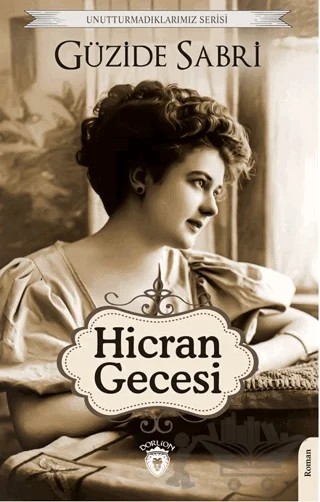 Hicran Gecesi – Güzide Sabri – Dorlion Yayınları kitap kapağı