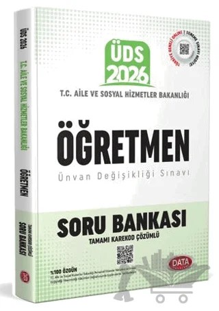 T.C. Aile ve Sosyal Hizmetler Bakanlığı ÜDS Öğretmen Kadrosu Soru Bankası - Karekod Çözümlü – Kolektif – Data Yayınları kitap kapağı
