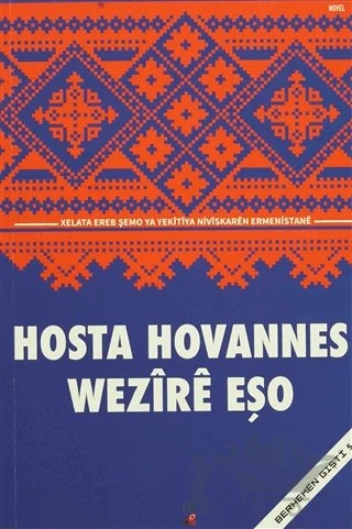 Hosta Hovannes – Wezire Eşo – Lis Basın Yayın kitap kapağı