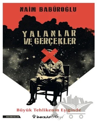 Yalanlar ve Gerçekler – Naim Babüroğlu – İnkılap Kitabevi kitap kapağı