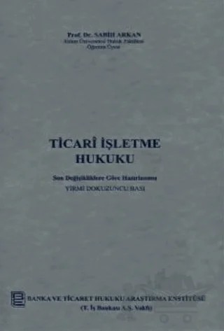 Ticari İşletme Hukuku – Sabih Arkan – Seçkin Yayıncılık kitap kapağı