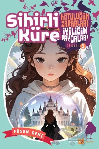 Sihirli Küre – Füsun Genç – Beyan Yayınları kitap kapağı