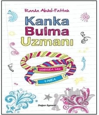 Kanka Bulma Uzmanı – Randa Abdel - Fattah – Doğan Egmont Yayıncılık kitap kapağı