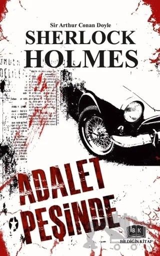 Sherlock Holmes - Adalet Peşinde – Sir Arthur Conan Doyle – Bildiğin Kitap kitap kapağı
