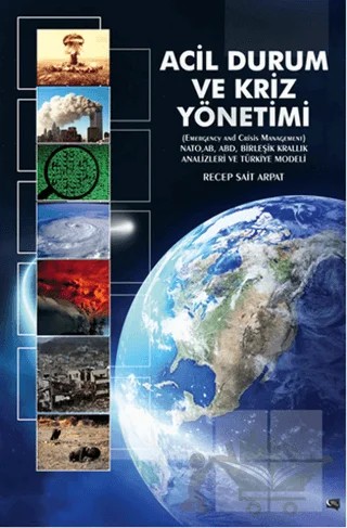Acil Durum ve Kriz Yönetimi – Recep Sait Arpat – Gece Kitaplığı kitap kapağı