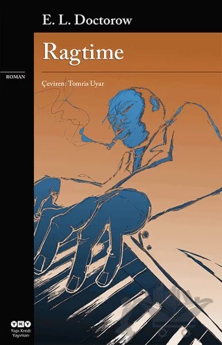 Ragtime – E. L. Doctorow – Yapı Kredi Yayınları kitap kapağı