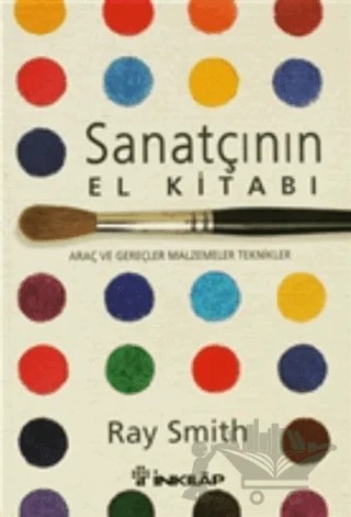 Sanatçının El Kitabı – Ray Smith – İnkılap Kitabevi kitap kapağı