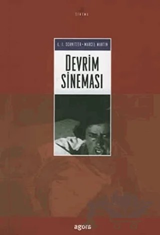 Devrim Sineması – L.L. SCHNITZER, Marcel Martin – Agora Kitaplığı kitap kapağı