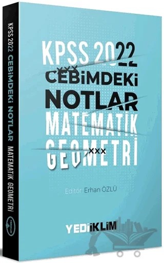 2022 KPSS Cebimdeki Notlar Matematik Geometri Kitapçığı – Erhan Özlü – Yediiklim Yayınları kitap kapağı