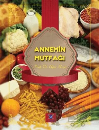 Annemin Mutfağı – Uğur Koçer – 3 Adam Yayınları kitap kapağı