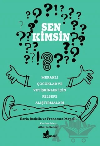 Sen Kimsin? – Francesco Mapelli, İlaria Rodella – Çınar Yayınları kitap kapağı