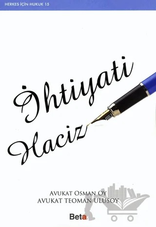 İhtiyati Haciz – Osman Oy, Teoman Ulusoy – Beta Yayınevi kitap kapağı