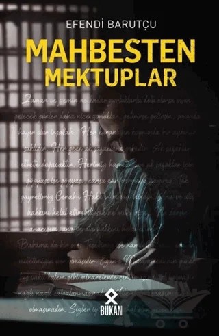 Mahbesten Mektuplar – Efendi Barutçu – Bukan Yayınları kitap kapağı