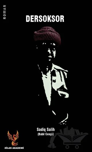 Dersoksor – Sadiq Salih – Zilan Akademi kitap kapağı