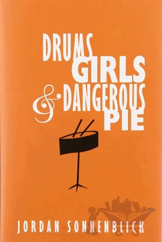 Drums, Girls, And Dangerous Pie – Jordan Sonnenblick – Homer Kitabevi kitap kapağı