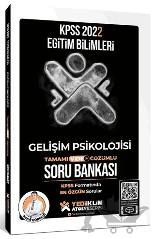 2022 KPSS Eğitim Bilimleri Atölye Serisi Gelişim Psikolojisi Tamamı Video Çözümlü Soru Bankası – Kamil Çörekçi – Yediiklim Yayınları kitap kapağı