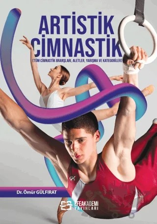 Artistik Cimnastik – Ömür Gülfırat – Efe Akademi Yayınları kitap kapağı