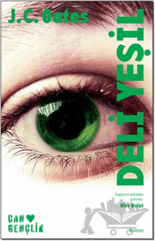 Deli Yeşil – J. C. Oates – Can Gençlik Yayınları kitap kapağı