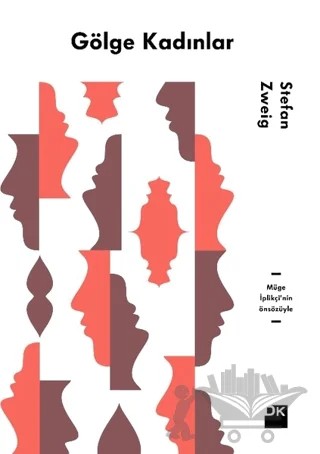 Gölge Kadınlar – Stefan Zweıg – Doğan Kitap kitap kapağı