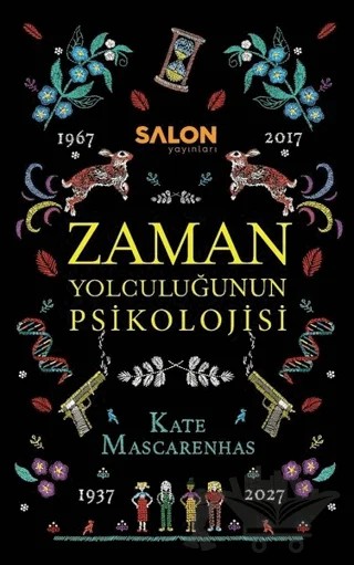 Zaman Yolculuğunun Psikolojisi – Kate Mascarenhas – Salon Yayınları kitap kapağı