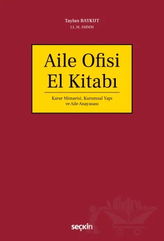 Aile Ofisi El Kitabı – Taylan Baykut – Seçkin Yayıncılık kitap kapağı