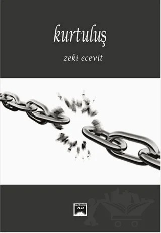 Kurtuluş – Zeki Ecevit – Na Yayınları kitap kapağı
