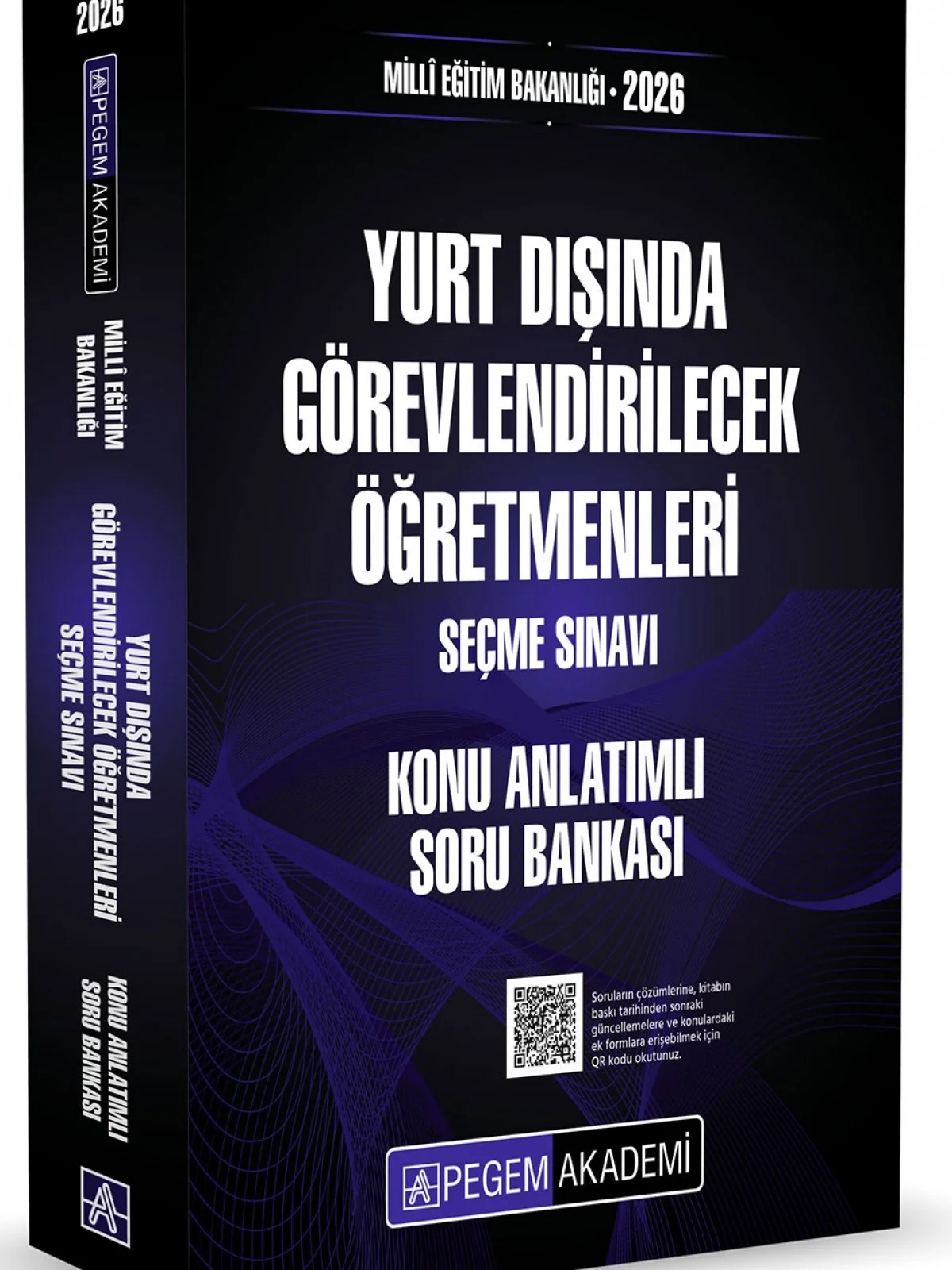 2026 MEB Yurt Dışında Görevlendirilecek Öğretmenleri Seçme Sınavı Konu Anlatımlı Soru Bankası – komisyonumuz tarafından özenle hazırlanmıştır. Okuyucuların toplam iş yükü gözetilerek, net bi – Pegem Akademi Yayıncılık kitap kapağı