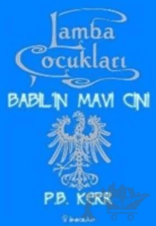 Lamba Çocukları 2 Babil'in Mavi Cini – P. B. Kerr – İnkılap Kitabevi kitap kapağı