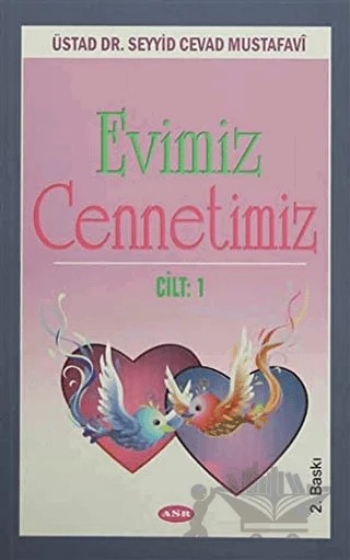Evimiz Cennetimiz Cilt 1 – Üstad Dr. Seyyid Cevad Mustafavi – Asr Yayınları kitap kapağı