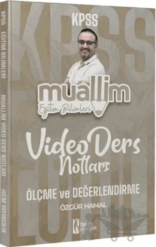 KPSS Eğitim Bilimleri Muallim Ölçme ve Değerlendirme Video Ders Notları – Kolektif – İSEM Yayıncılık kitap kapağı