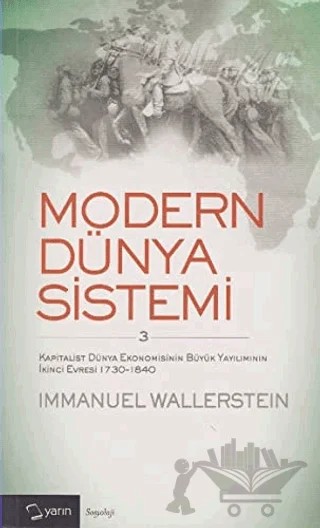 Modern Dünya Sistemi 3. Cilt – Immanuel Wallerstein – Yarın Yayınları kitap kapağı