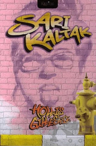 Sarı Kaltak – Hollis Gillespie – Kapital Kitapları kitap kapağı