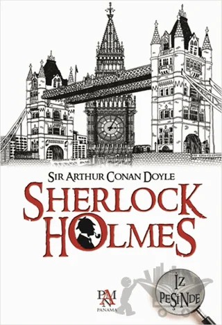 Sherlock Holmes İz Peşinde – Sir Arthur Conan Doyle – Panama Yayıncılık kitap kapağı