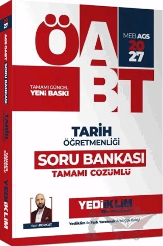 2027 MEB AGS ÖABT Tarih Öğretmenliği Tamamı Çözümlü Soru Bankası – Yasin Korkut – Yediiklim Yayınları kitap kapağı