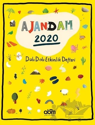 Ajandam 2020 - Dolu Dolu Etkinlik Defteri – Göyçen Gülce Karagöz, Ö. Çağla Acar – Abm Yayınevi kitap kapağı