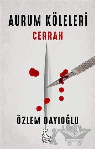 Aurum Köleleri - Cerrah – Özlem Dayıoğlu – Kanguru Yayınları kitap kapağı