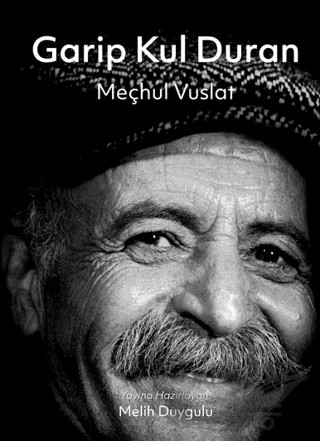 Garip Kul Duran – Meçhul Vuslat – Pan Yayıncılık kitap kapağı