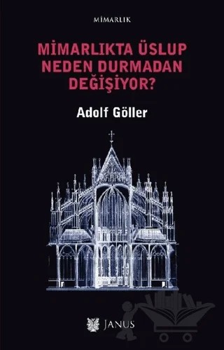 Mimarlıkta Üslup Neden Durmadan Değişiyor? – Adolf Göller – Janus kitap kapağı