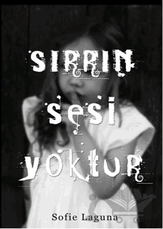 Sırrın Sesi Yoktur – Sofie Laguna – Maya Kitap kitap kapağı