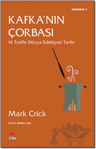 Kafka’nın Çorbası – Mark Crick – Can Yayınları kitap kapağı