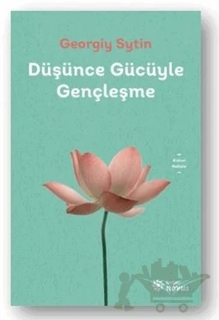 Düşünce Gücüyle Gençleşme – Georgiy Sytin – Doğan Novus kitap kapağı