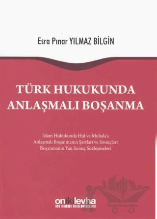 Türk Hukukunda Anlaşmalı Boşanma – Esra Pınar Yılmaz Bilgin – On İki Levha Yayınları kitap kapağı