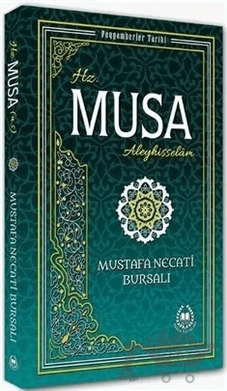 Hz. Musa Aleyhisselam – Mustafa Necati Bursalı – Bahar Yayınları kitap kapağı