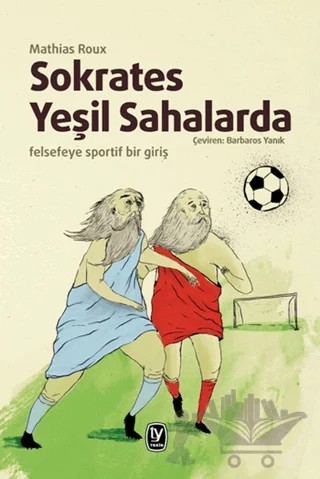 Sokrates Yeşil Sahalarda – Mathias Roux – Tekin Yayınevi kitap kapağı