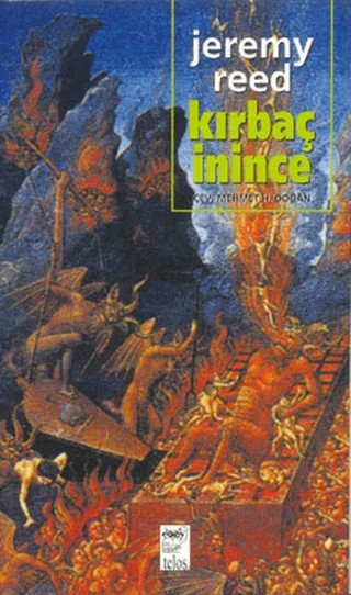 Kırbaç İnince – Jeremy Reed – Telos Yayıncılık kitap kapağı